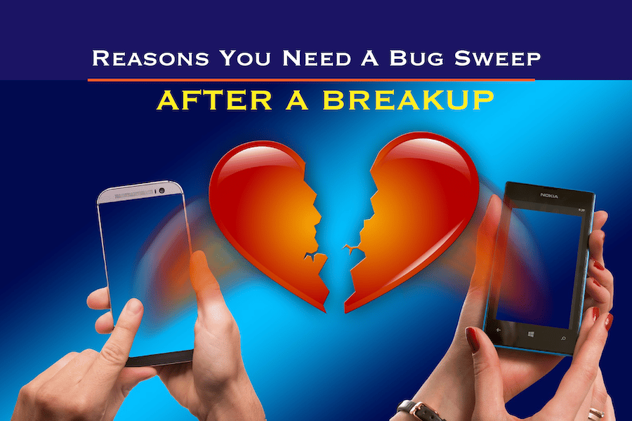 Reasons-You-Need-A-Bug-Sweep-After-A-Breakup