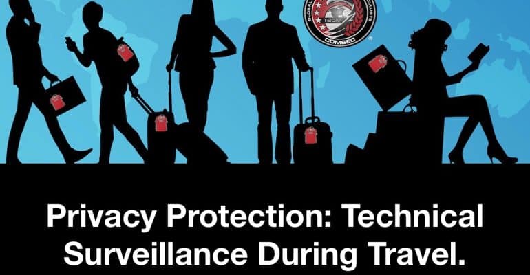 Privacy Protection: Detect Technical Surveillance When You Travel